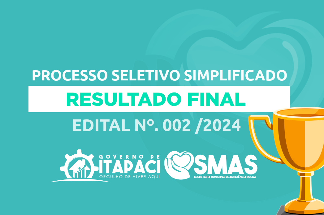 RESULTADO FINAL – PROCESSO SELETIVO – EDITAL Nº 02/2024